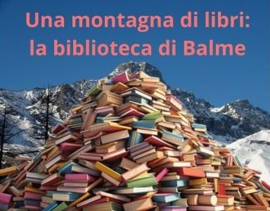 La Biblioteca di Balme è aperta!