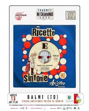 ScavalcaMontagne torna a Balme: in scena "Ricette e Sinfonie"